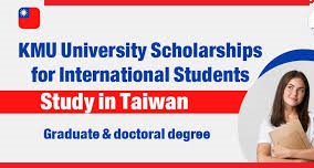 KMU University Scholarships 2025 in Taiwan (Fully Funded)